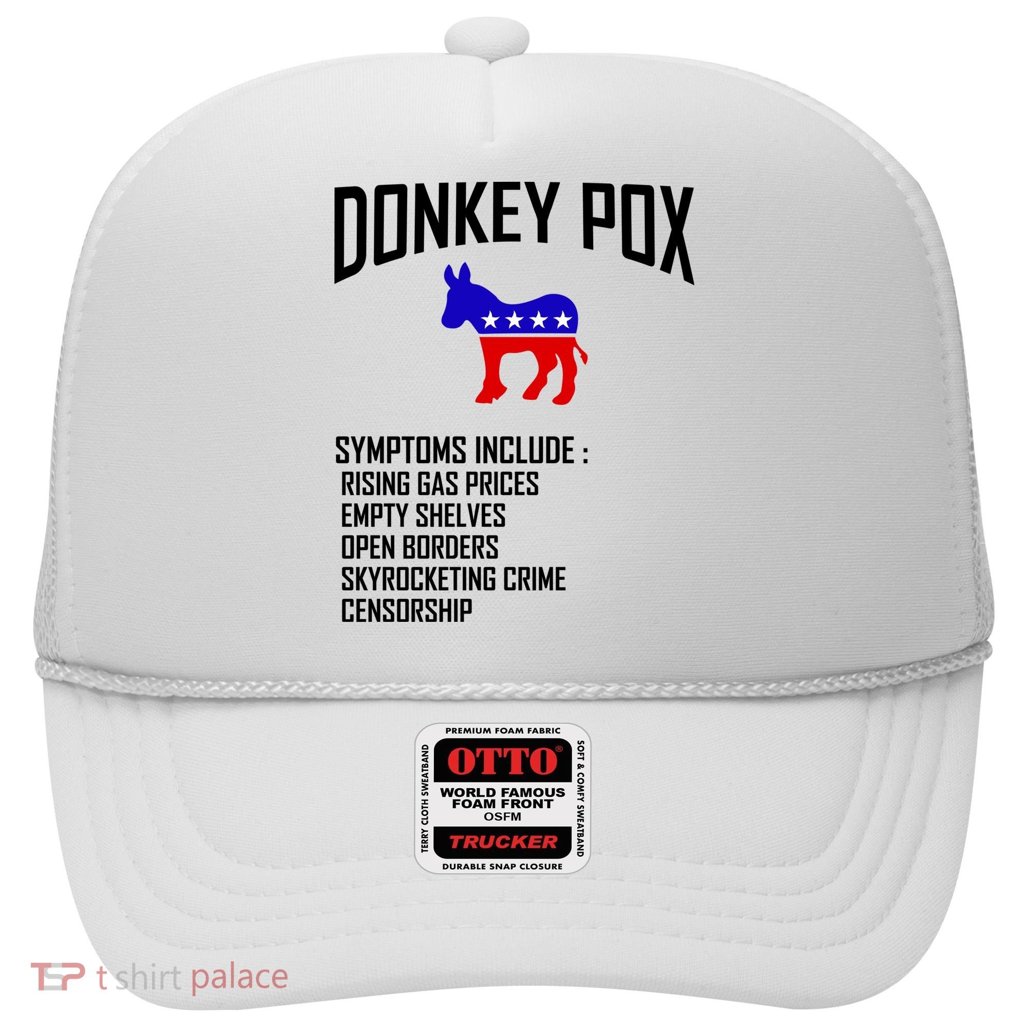 Donkey Pox Funny Symptoms Political Anti Biden Hat