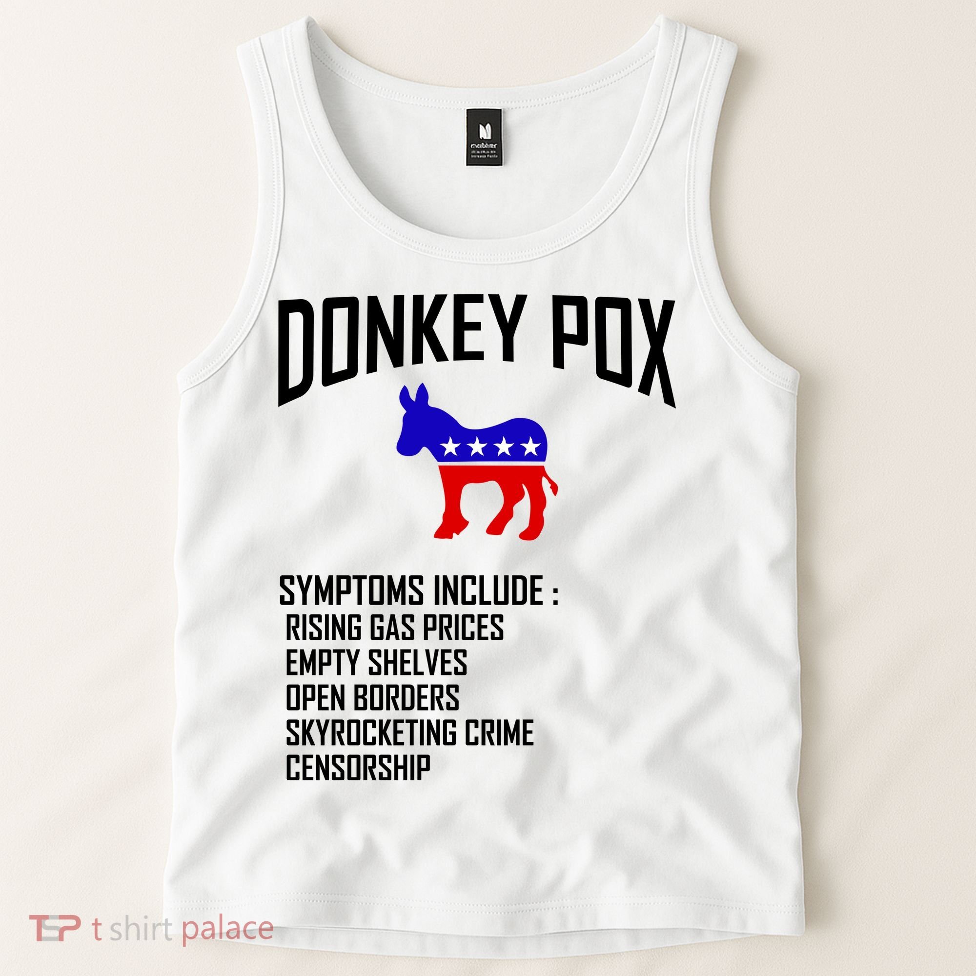 Donkey Pox Funny Symptoms Political Anti Biden Tank Top