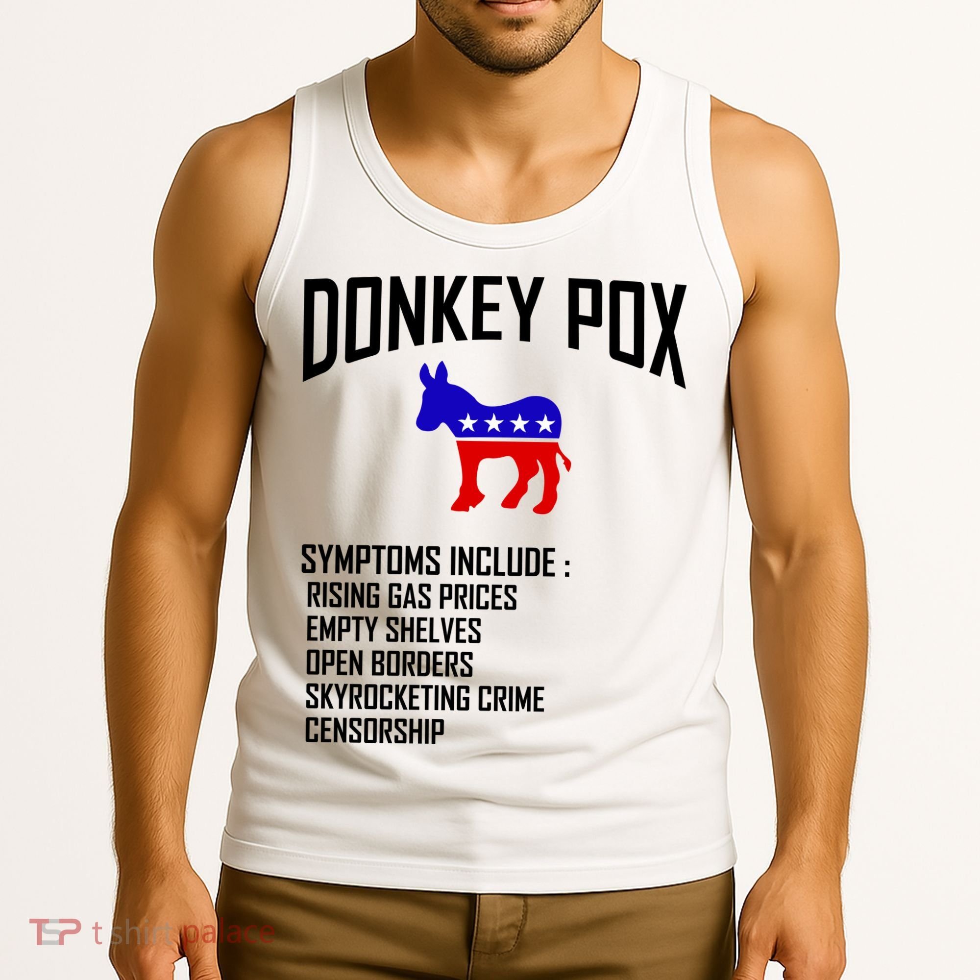Donkey Pox Funny Symptoms Political Anti Biden Tank Top