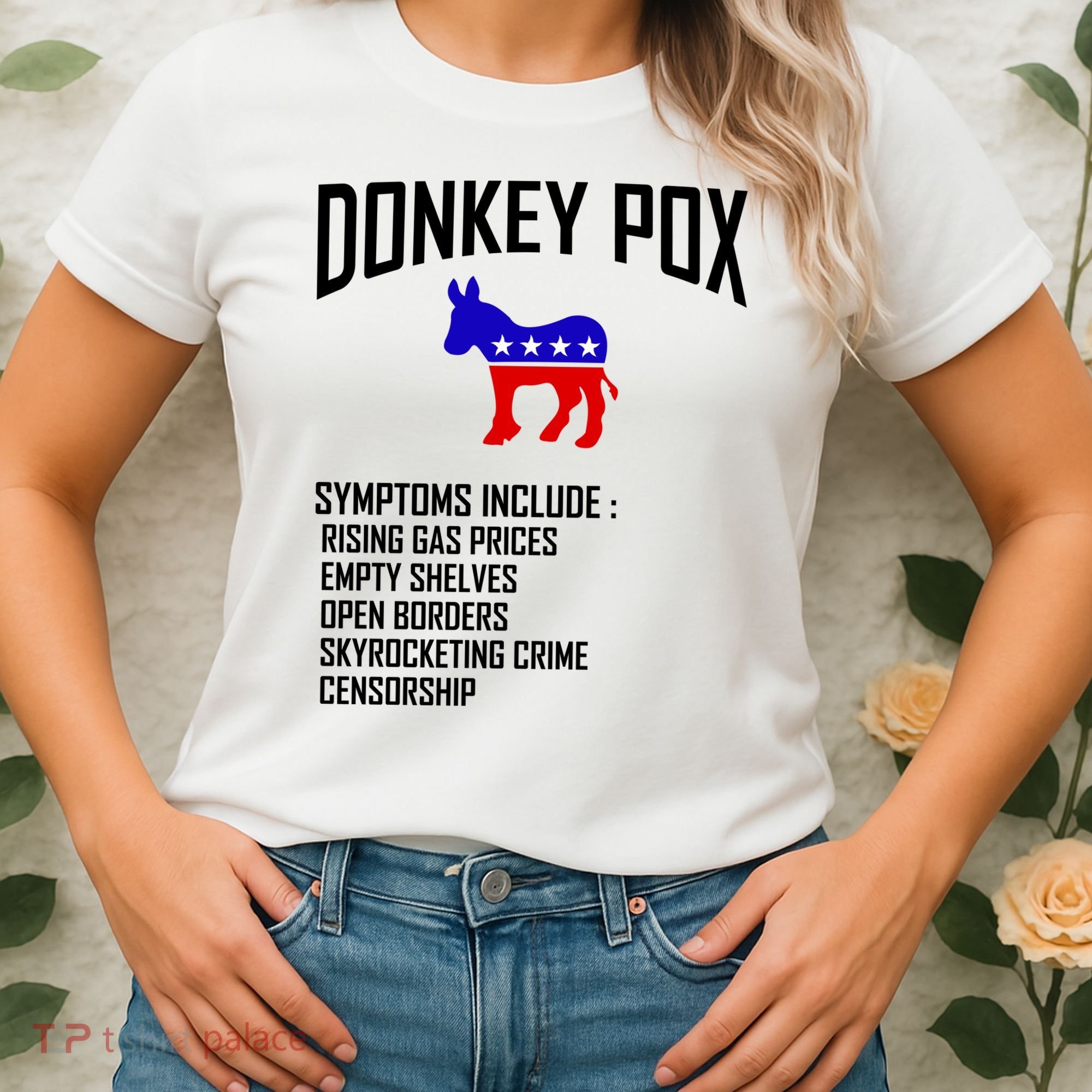 Donkey Pox Funny Symptoms Political Anti Biden Women's T-Shirt