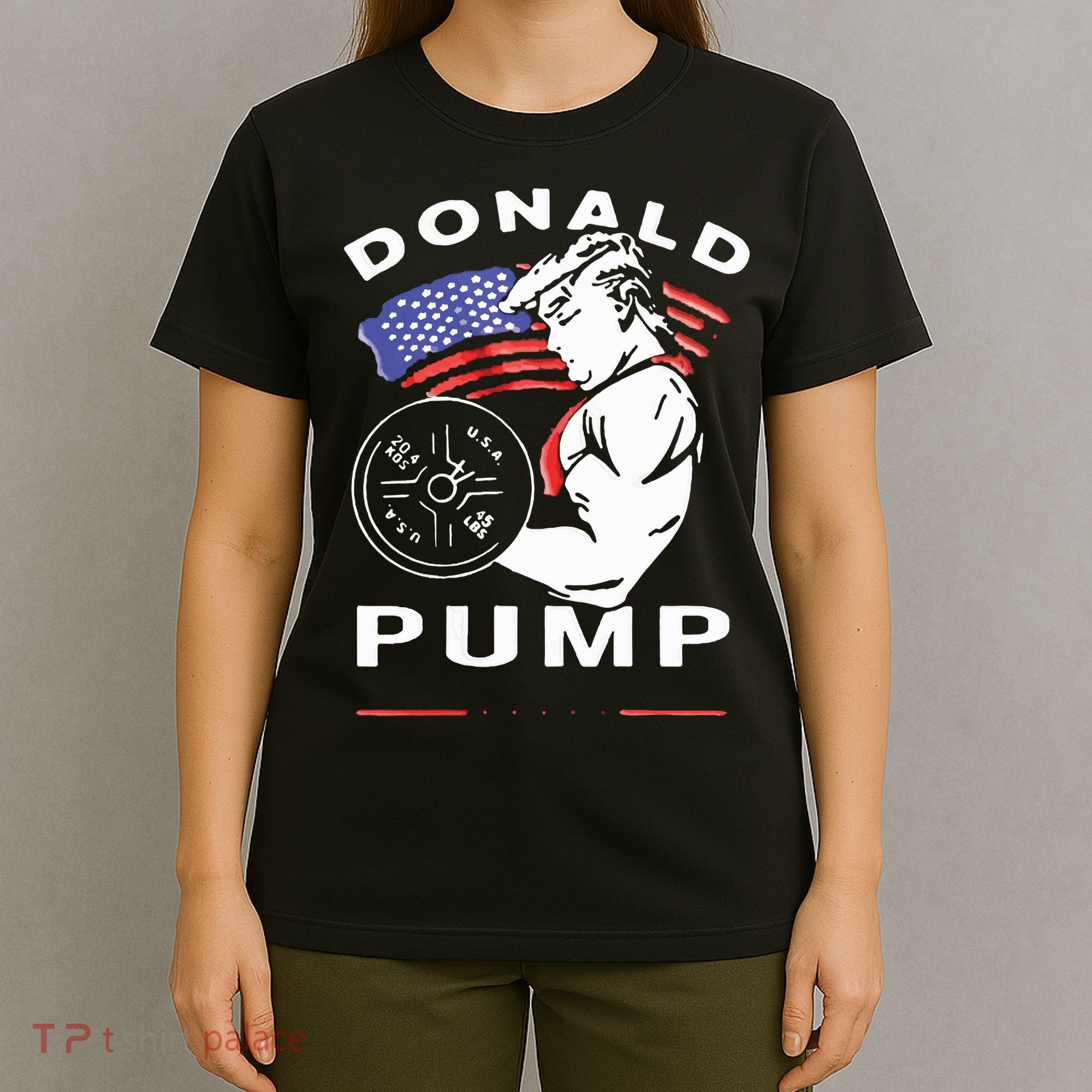 Donald Pump Gym Bodybuilder And Weightlifting T-Shirt