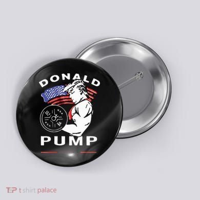 Donald Pump Gym Bodybuilder And Weightlifting Button