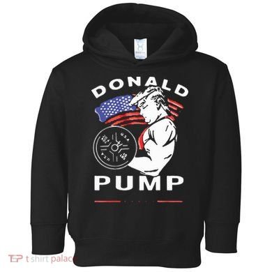 Donald Pump Gym Bodybuilder And Weightlifting Toddler Hoodie