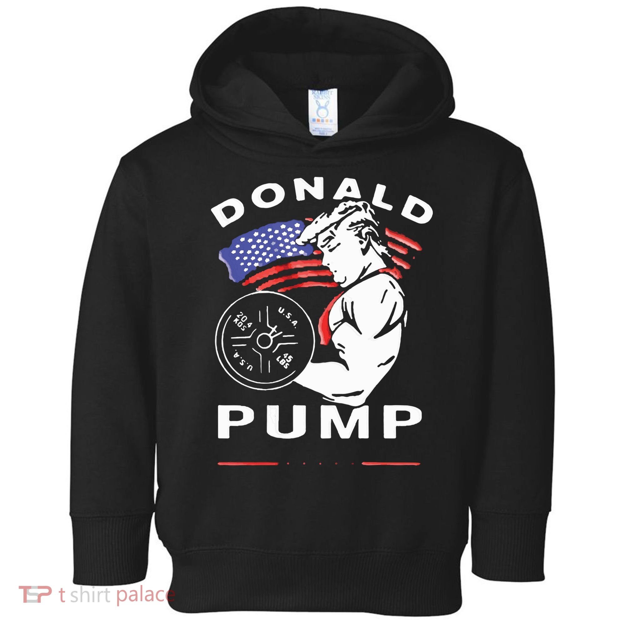 Donald Pump Gym Bodybuilder And Weightlifting Toddler Hoodie