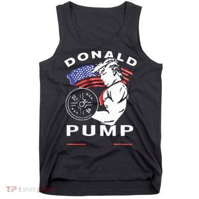 Donald Pump Gym Bodybuilder And Weightlifting Tank Top