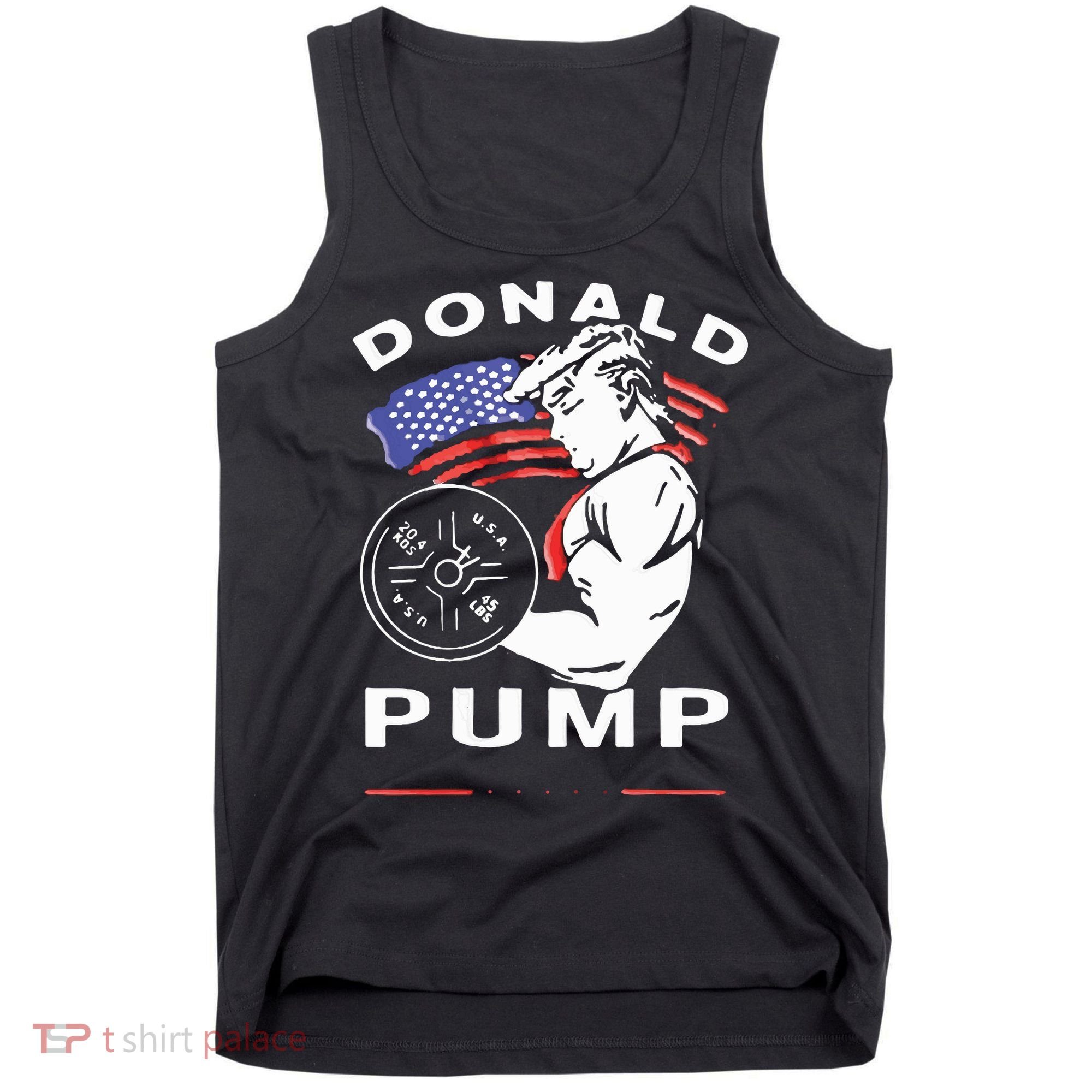Donald Pump Gym Bodybuilder And Weightlifting Tank Top