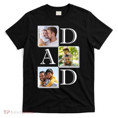 Dad Personalized Gift For Fathers Day Custom Photo T-Shirt