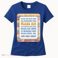Doxology Praise God From Whom All Blessings Flow Cute Gift Women's T-Shirt thumb 0