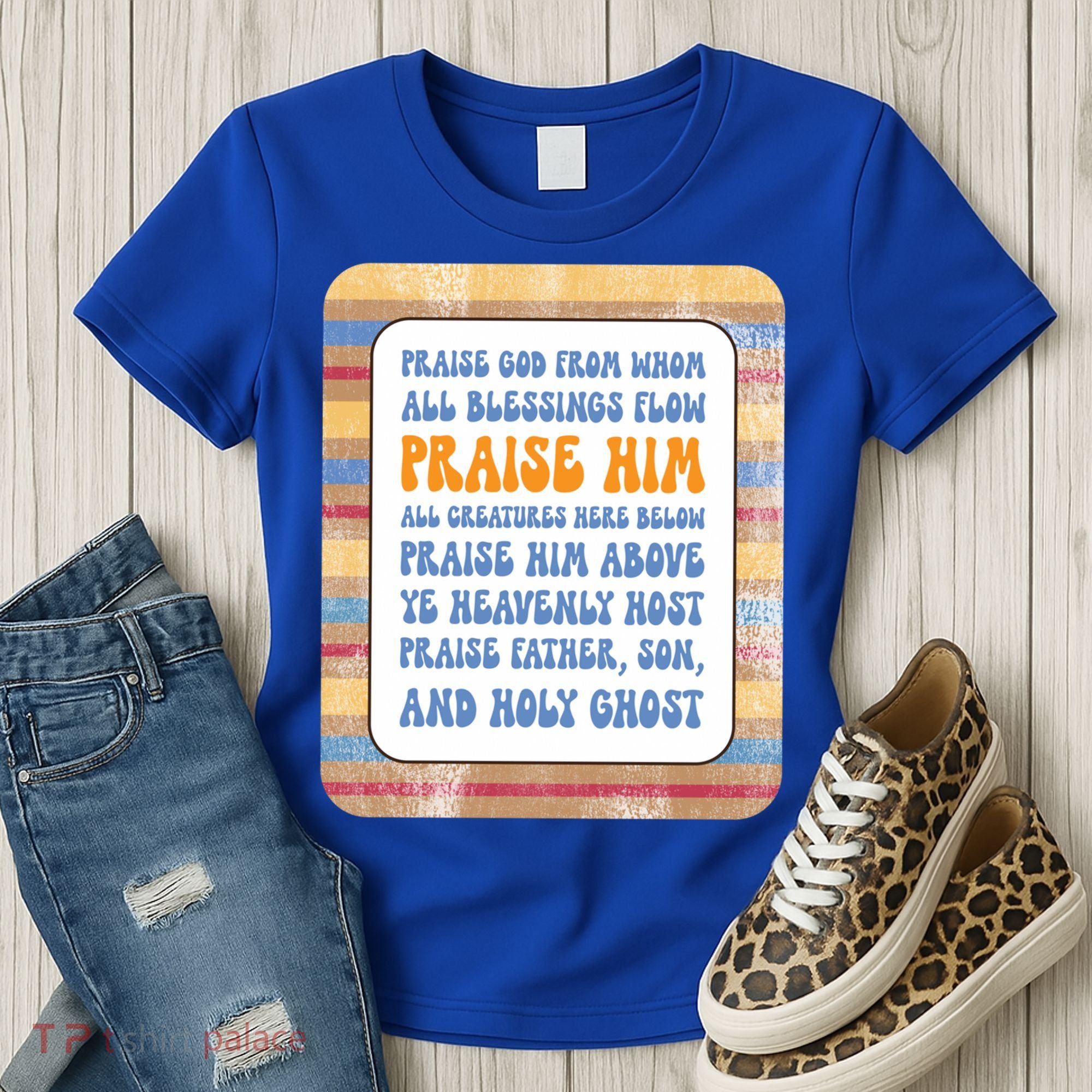 Doxology Praise God From Whom All Blessings Flow Cute Gift Women's T-Shirt