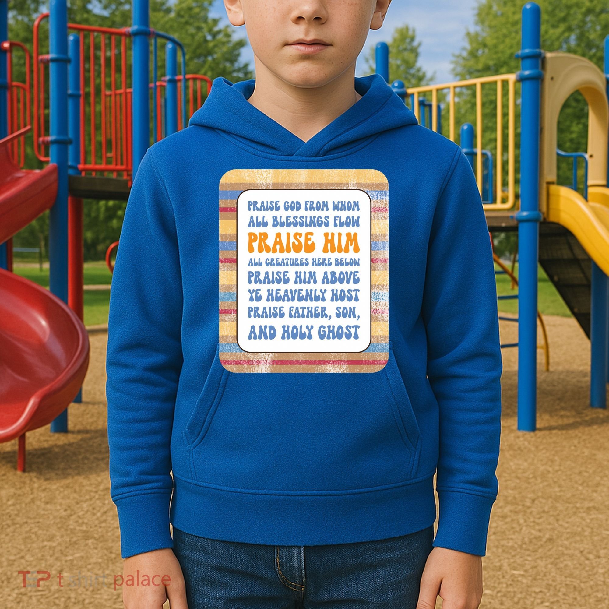Doxology Praise God From Whom All Blessings Flow Cute Gift Kids Hoodie
