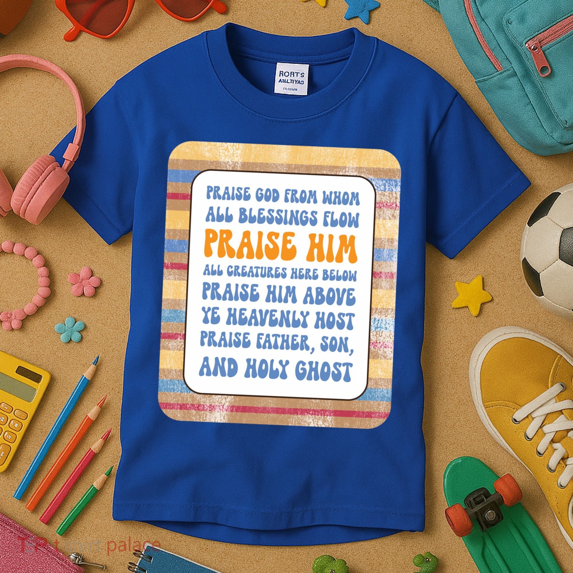 Doxology Praise God From Whom All Blessings Flow Cute Gift Kids T-Shirt