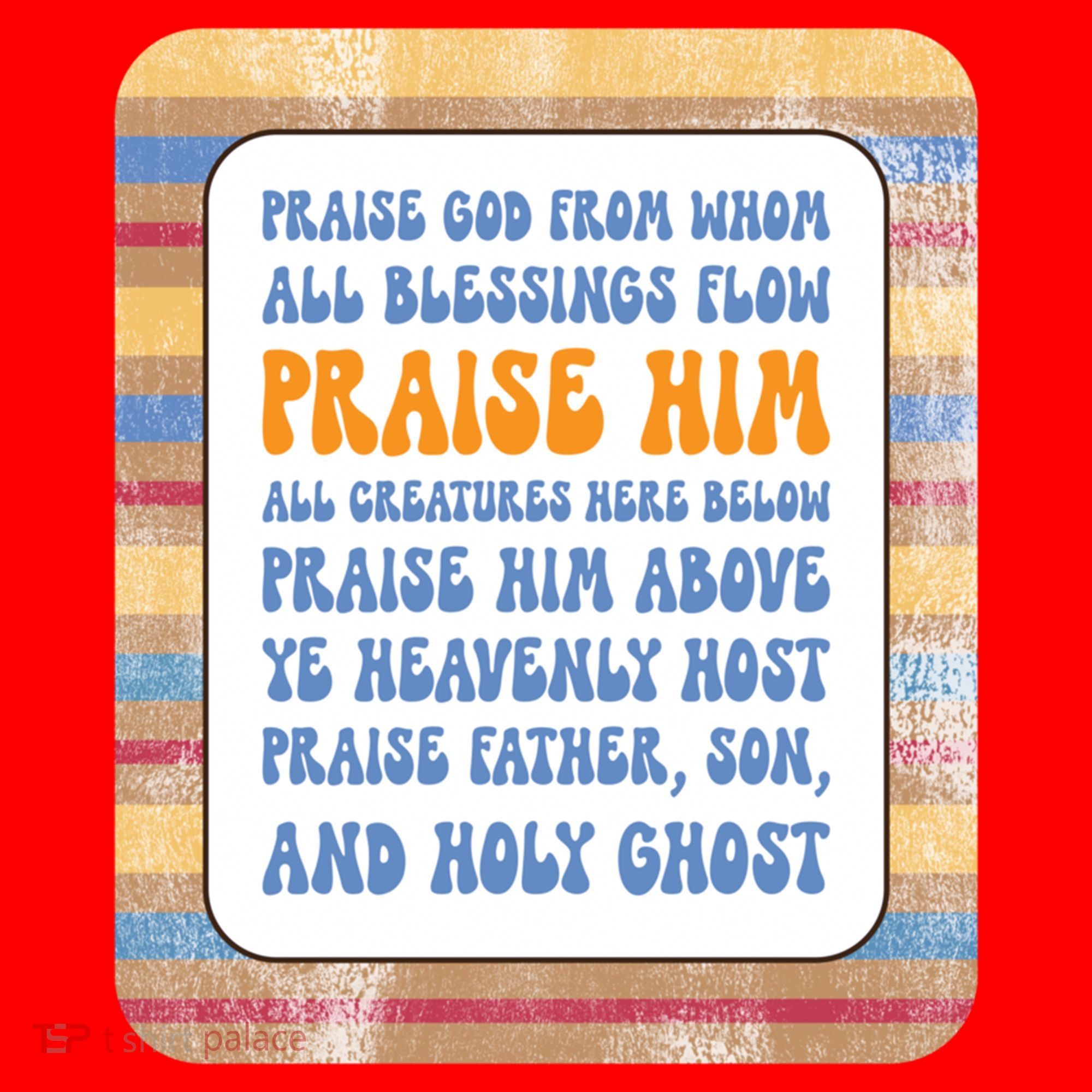 Doxology Praise God From Whom All Blessings Flow Cute Gift Santa Hat