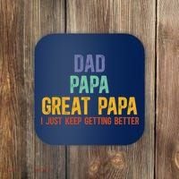 Dad Papa Great Papa I Just Keep Getting Better Great Papa Coaster thumb 0