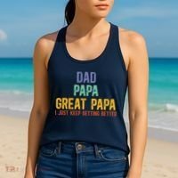 Dad Papa Great Papa I Just Keep Getting Better Great Papa Women's Tank Top thumb 2