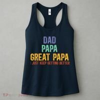Dad Papa Great Papa I Just Keep Getting Better Great Papa Women's Tank Top thumb 3