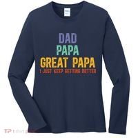 Dad Papa Great Papa I Just Keep Getting Better Great Papa Women's Long Sleeve Shirt thumb 0
