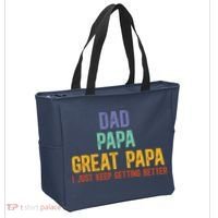 Dad Papa Great Papa I Just Keep Getting Better Great Papa Tote Bag thumb 2