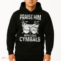 Drummer Praise Him With Loud Cymbals Drumming Christian Hoodie thumb 2