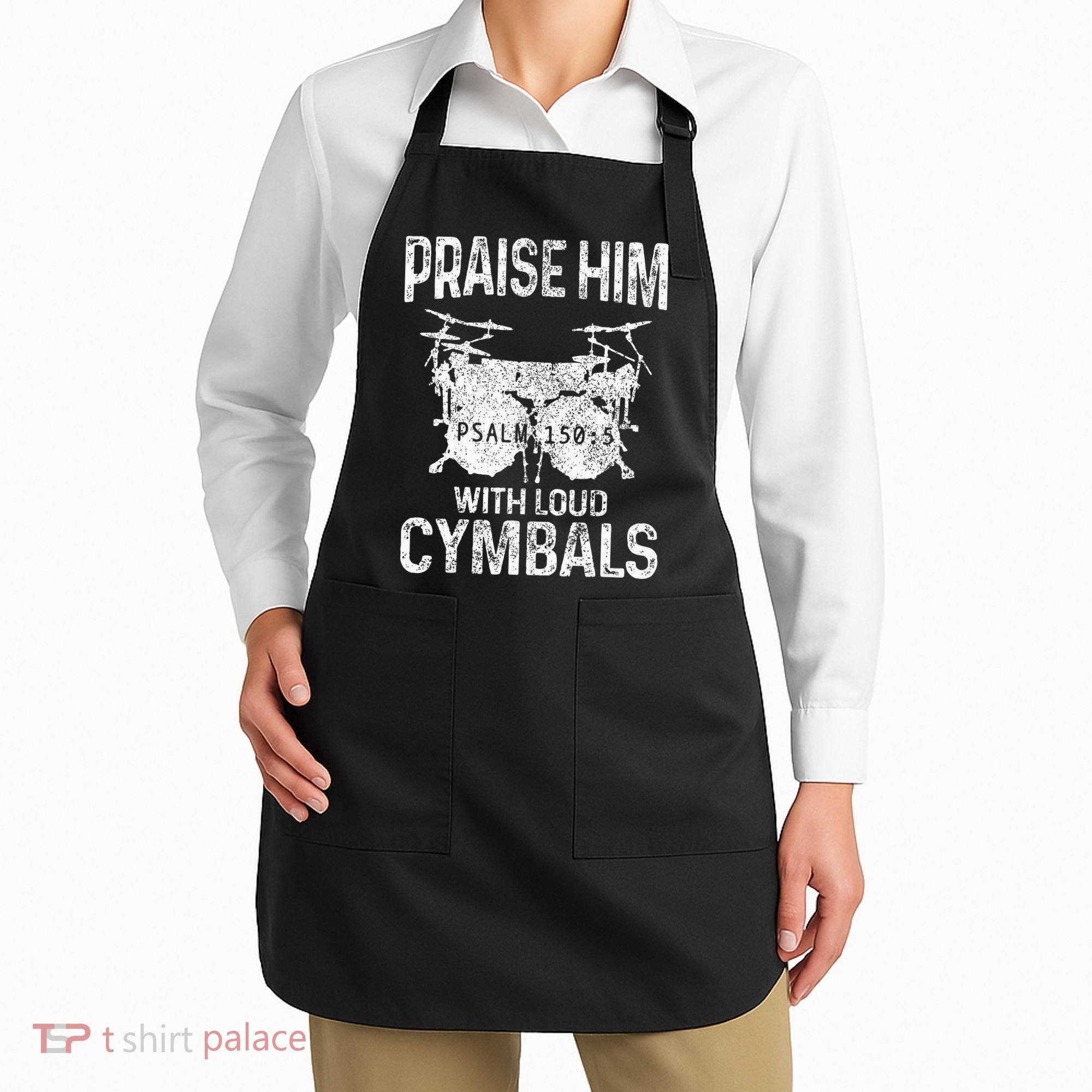 Drummer Praise Him With Loud Cymbals Drumming Christian Apron