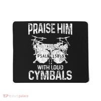 Drummer Praise Him With Loud Cymbals Drumming Christian Mousepad thumb 0
