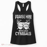 Drummer Praise Him With Loud Cymbals Drumming Christian Women's Tank Top thumb 0