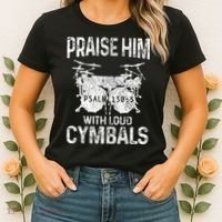 Drummer Praise Him With Loud Cymbals Drumming Christian Women's T-Shirt thumb 2