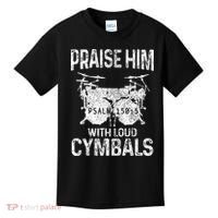 Drummer Praise Him With Loud Cymbals Drumming Christian Kids T-Shirt thumb 0