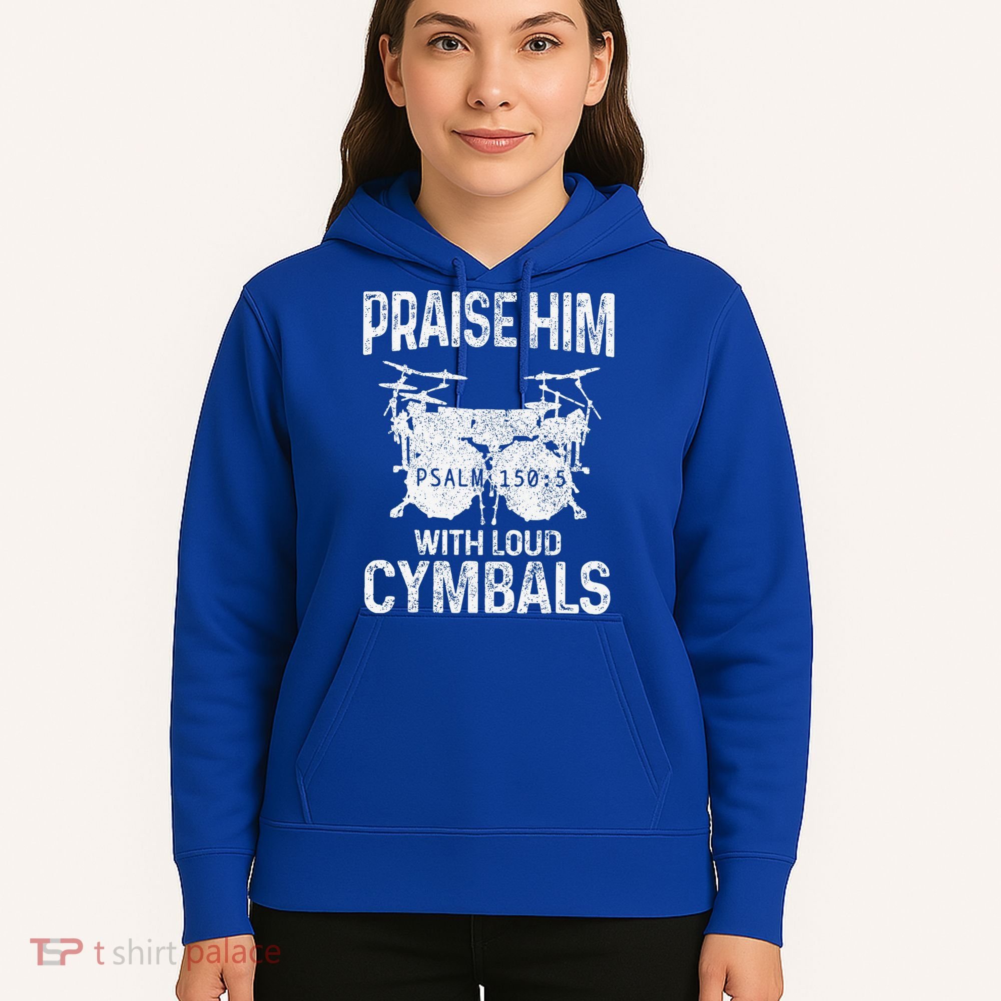 Drummer Praise Him With Loud Cymbals Drumming Christian Hoodie