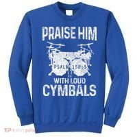 Drummer Praise Him With Loud Cymbals Drumming Christian Sweatshirt thumb 0
