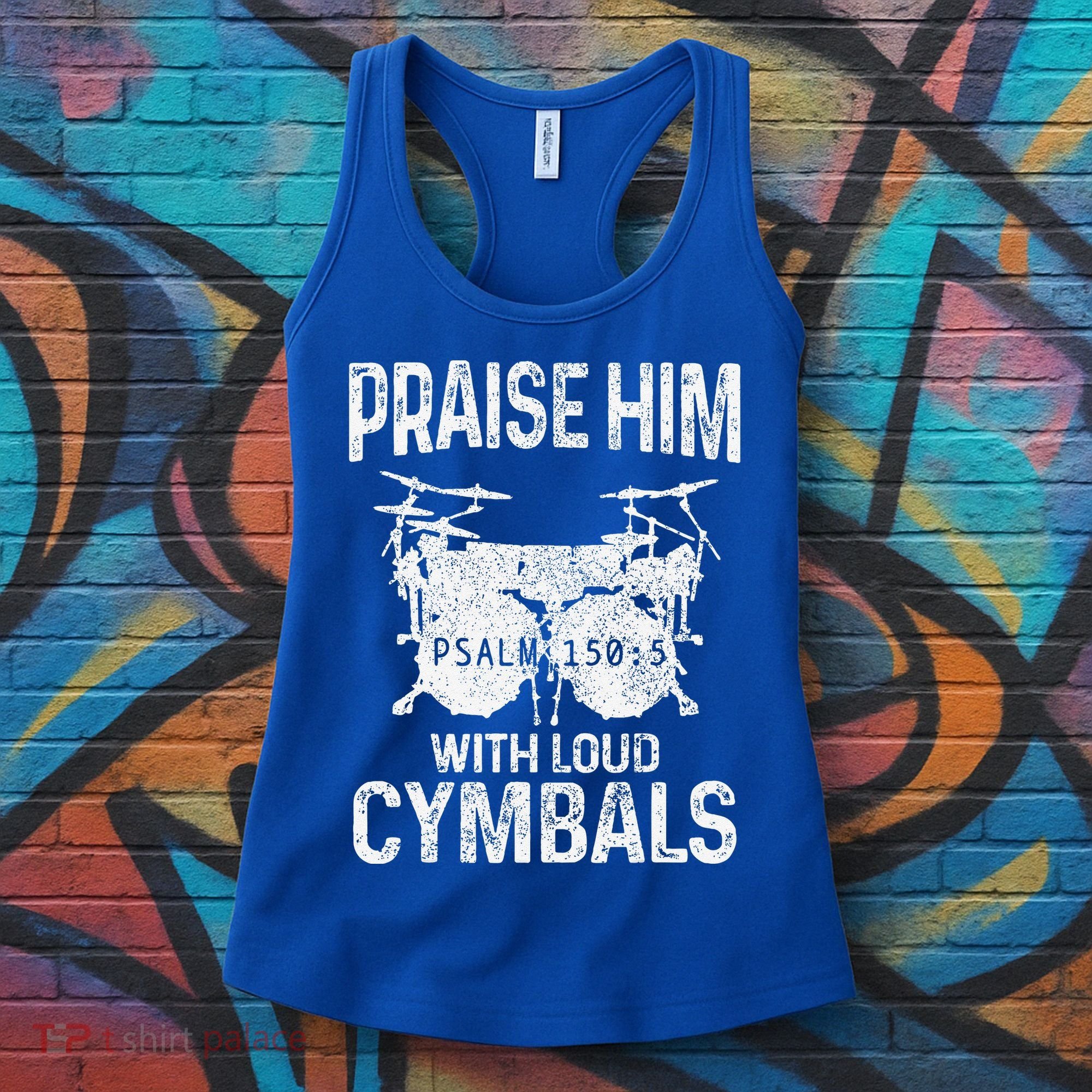 Drummer Praise Him With Loud Cymbals Drumming Christian Women's Tank Top