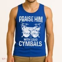 Drummer Praise Him With Loud Cymbals Drumming Christian Tank Top thumb 3