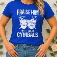 Drummer Praise Him With Loud Cymbals Drumming Christian Women's T-Shirt thumb 2