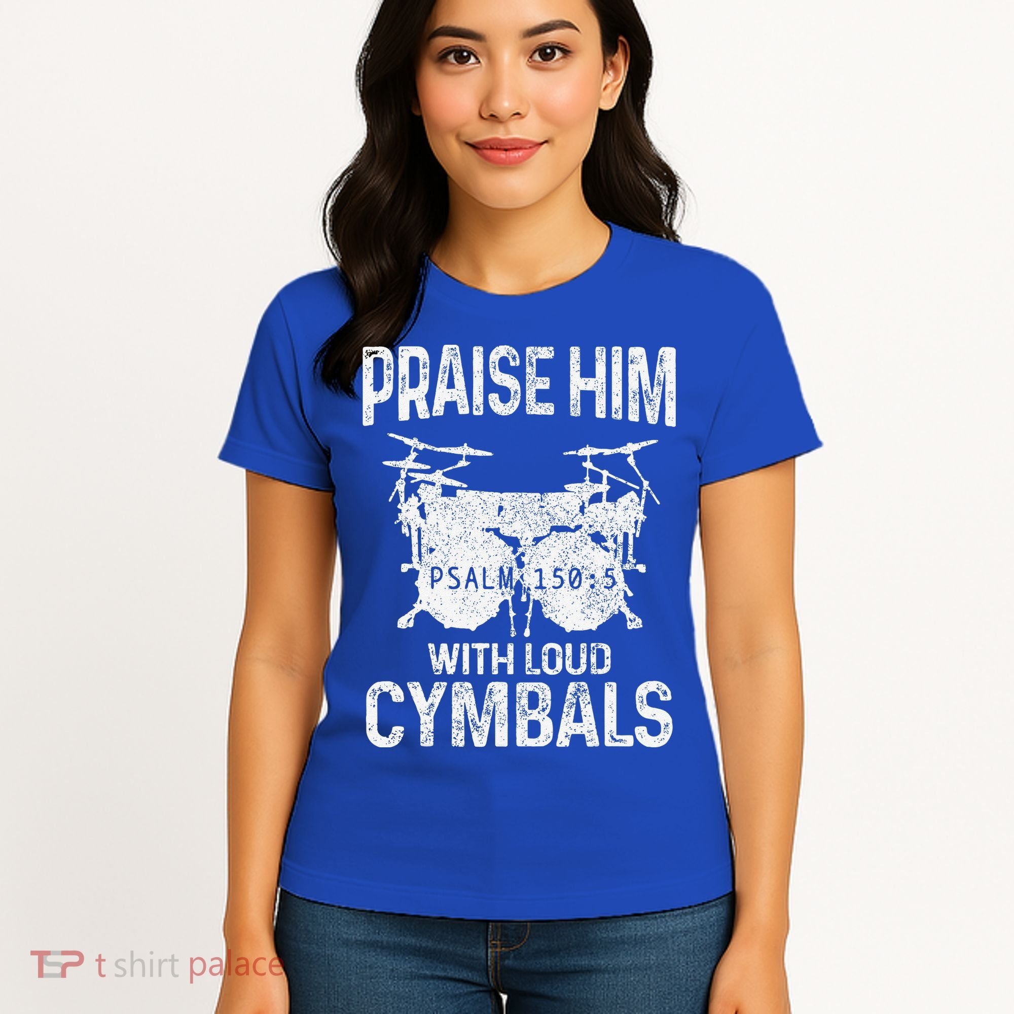 Drummer Praise Him With Loud Cymbals Drumming Christian Women's T-Shirt