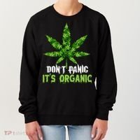 Don't Panic It's Organic Medical Marijuana Women's Sweatshirt thumb 0