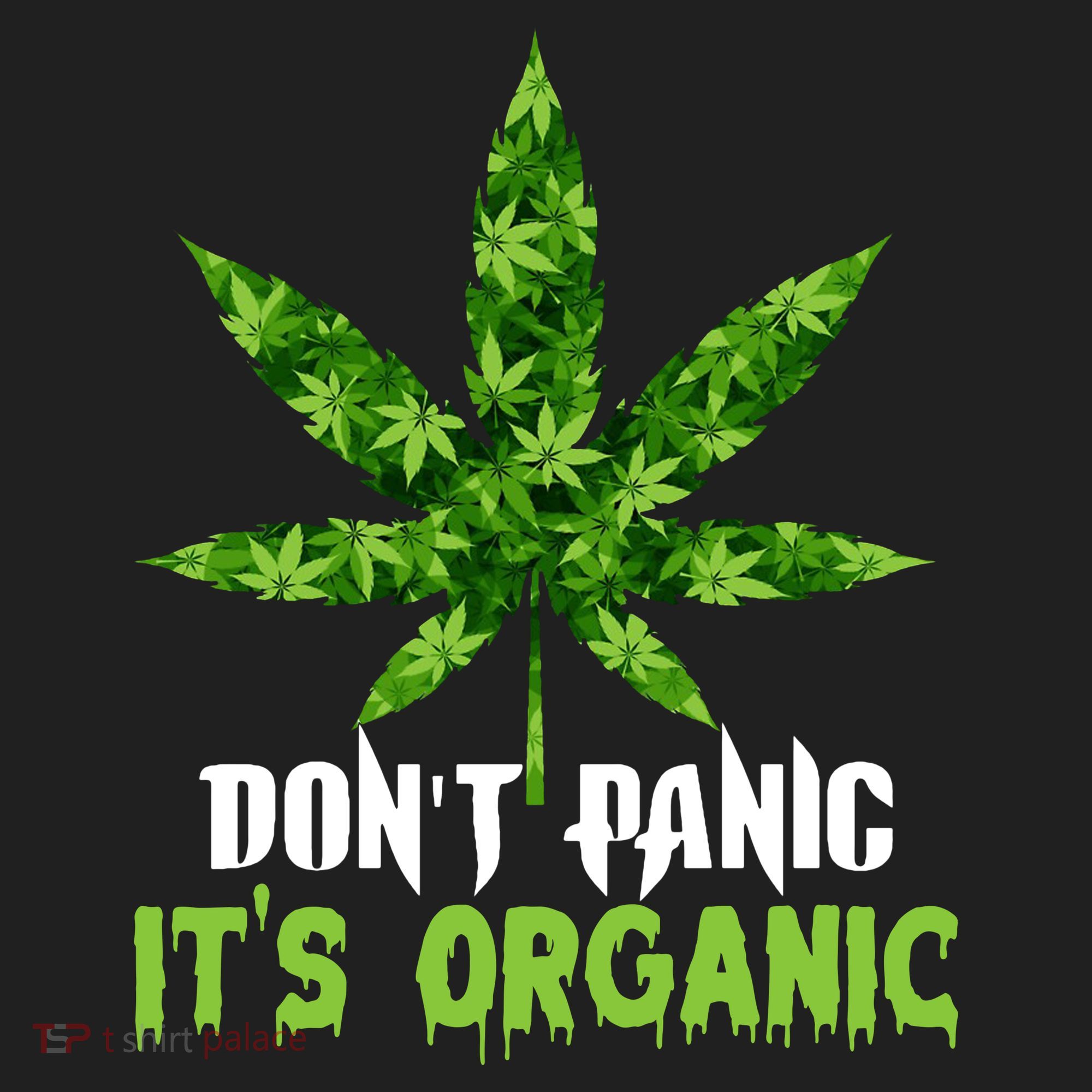 Don't Panic It's Organic Medical Marijuana Women's Sweatshirt