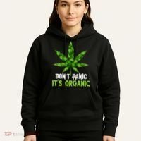 Don't Panic It's Organic Medical Marijuana Hoodie thumb 5