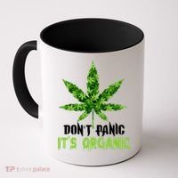 Don't Panic It's Organic Medical Marijuana Coffee Mug thumb 0
