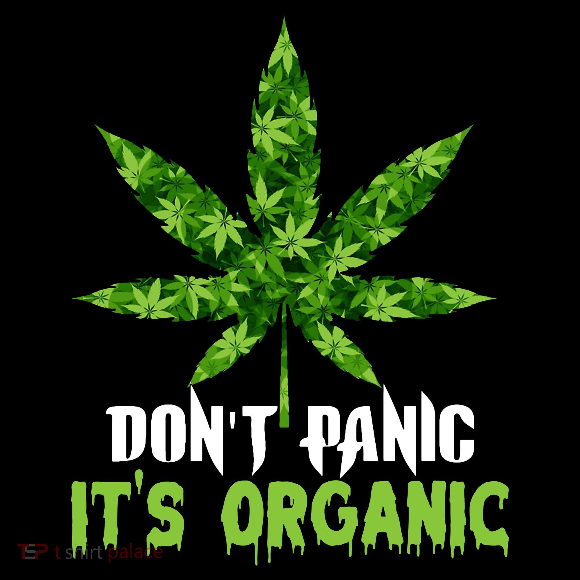 Don't Panic It's Organic Medical Marijuana Mousepad
