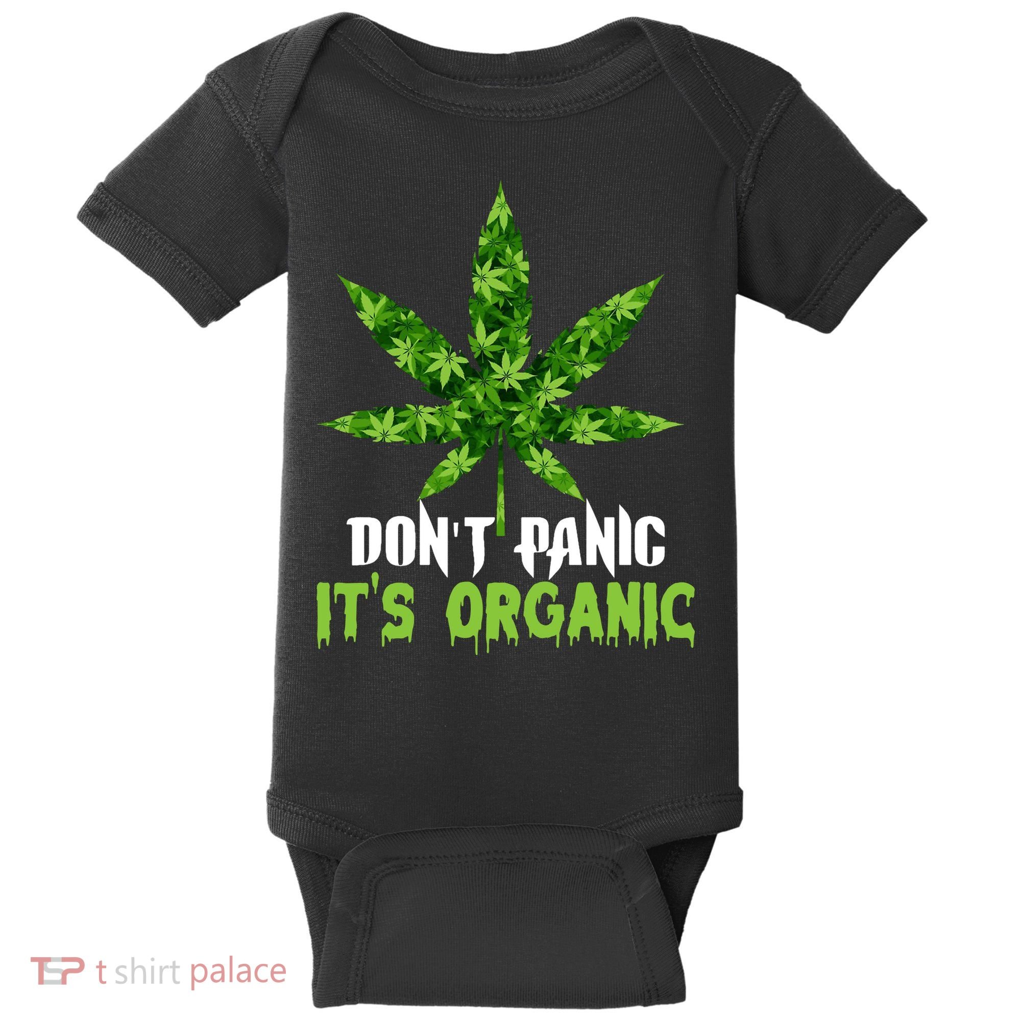 Don't Panic It's Organic Medical Marijuana Baby Bodysuit