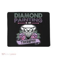 Diamond Painting Is My Therapy Diamond Painting Gifts Mousepad thumb 0
