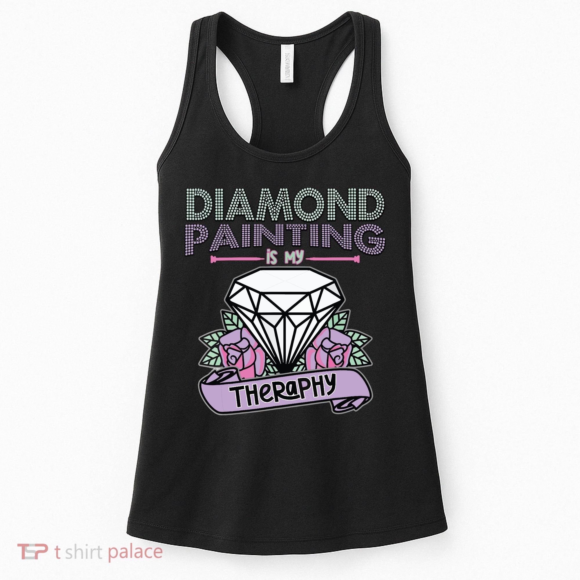 Diamond Painting Is My Therapy Diamond Painting Gifts Women's Tank Top