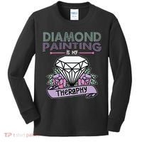 Diamond Painting Is My Therapy Diamond Painting Gifts Kids Long Sleeve Shirt thumb 0