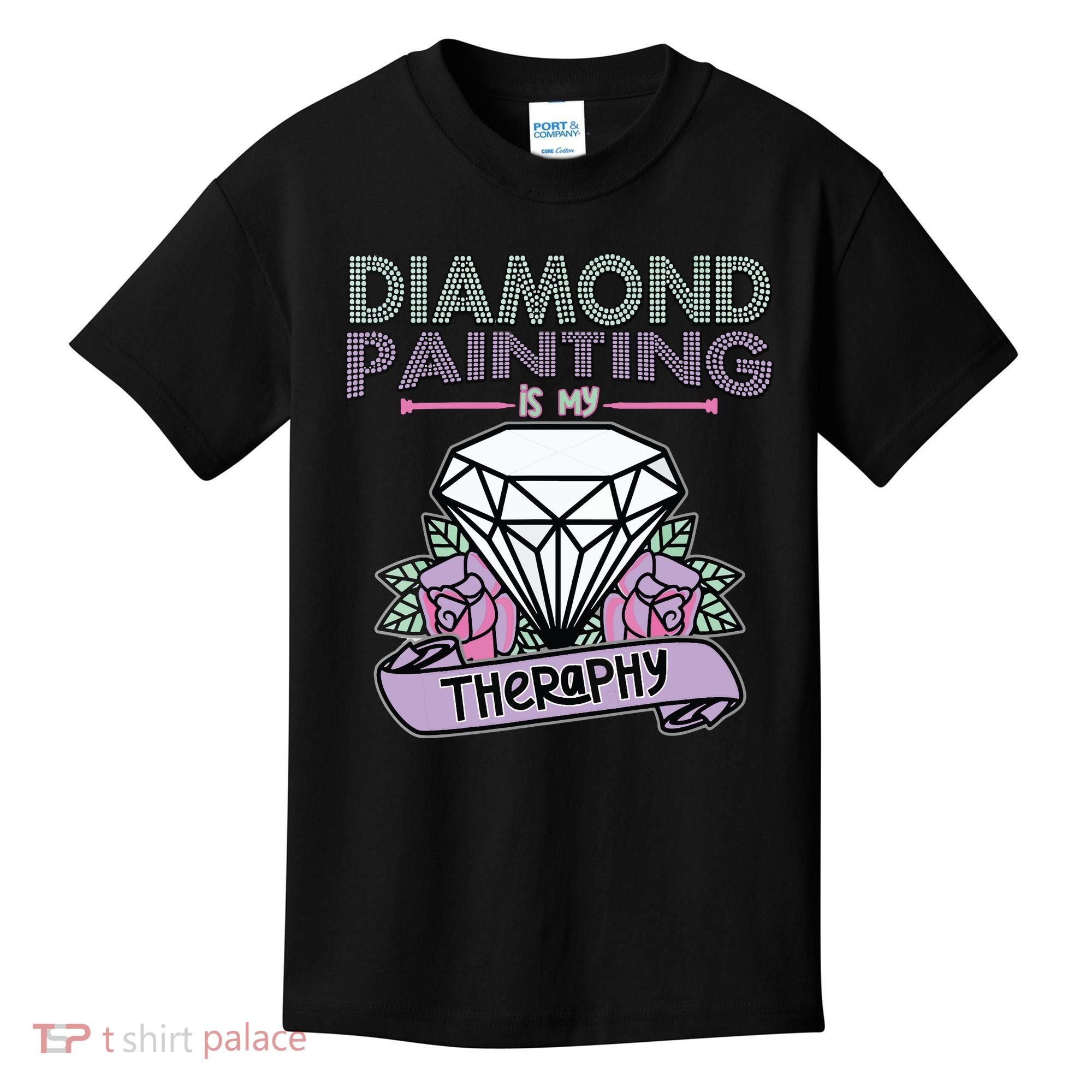 Diamond Painting Is My Therapy Diamond Painting Gifts Kids T-Shirt