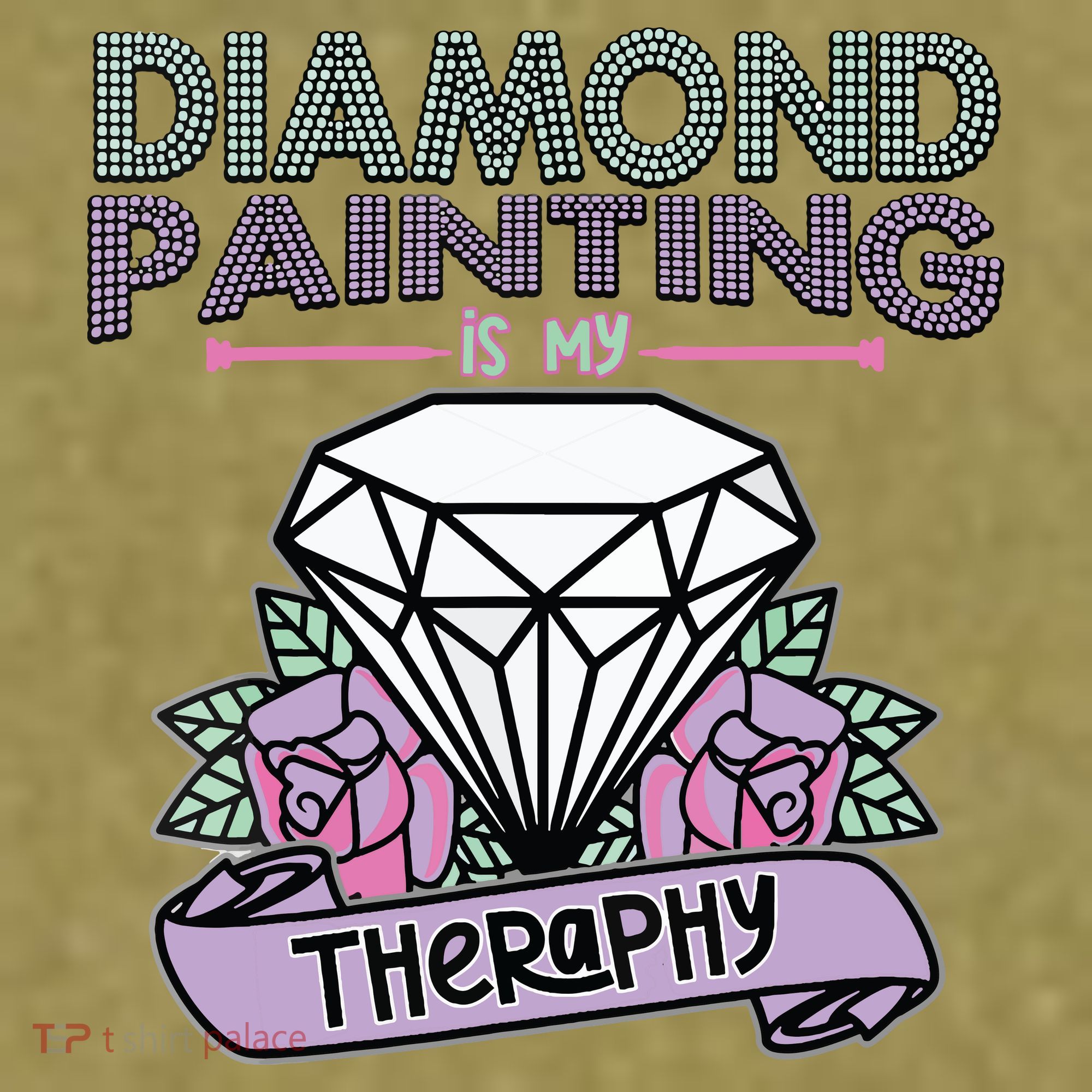 Diamond Painting Is My Therapy Diamond Painting Gifts Garment-Dyed Women's Muscle Tee