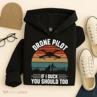 Drone Pilot If I Duck You Should Too Quadcopter Drone Pilot Rc Drones Hoodie thumb 4