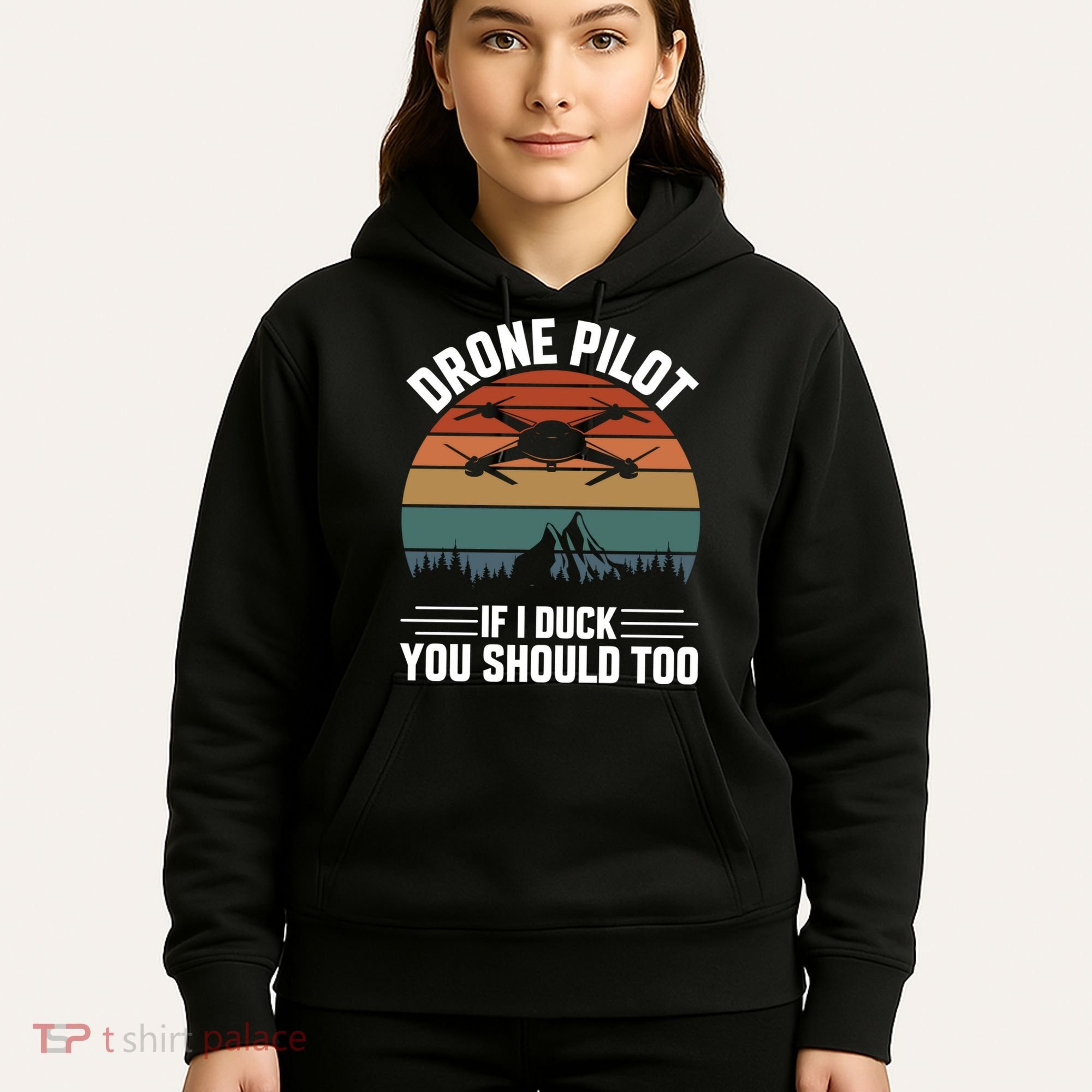 Drone Pilot If I Duck You Should Too Quadcopter Drone Pilot Rc Drones Hoodie
