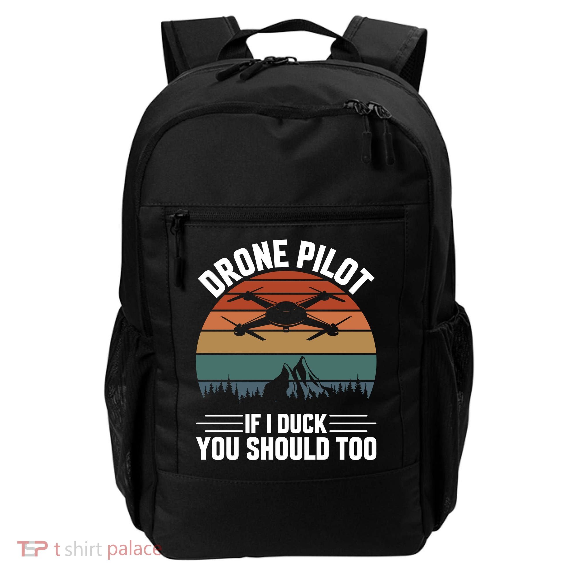 Drone Pilot If I Duck You Should Too Quadcopter Drone Pilot Rc Drones Backpack