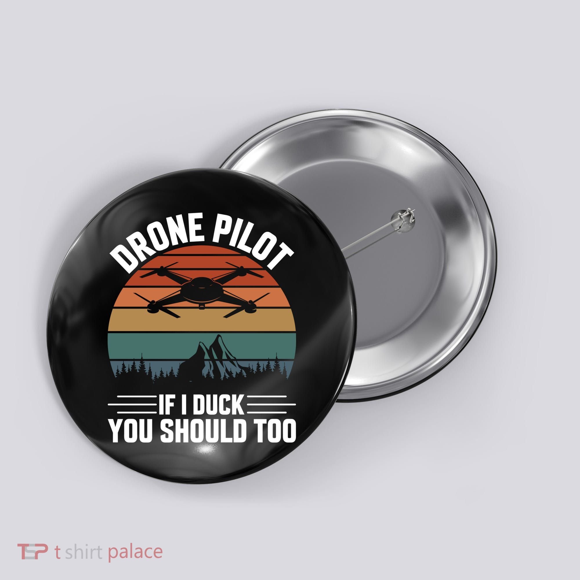 Drone Pilot If I Duck You Should Too Quadcopter Drone Pilot Rc Drones Button