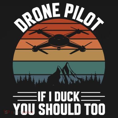 Drone Pilot If I Duck You Should Too Quadcopter Drone Pilot Rc Drones Tie-Dye Long Sleeve Shirt