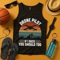 Drone Pilot If I Duck You Should Too Quadcopter Drone Pilot Rc Drones Tank Top thumb 4